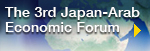 The 3rd Japan-Arab Economic Forum
